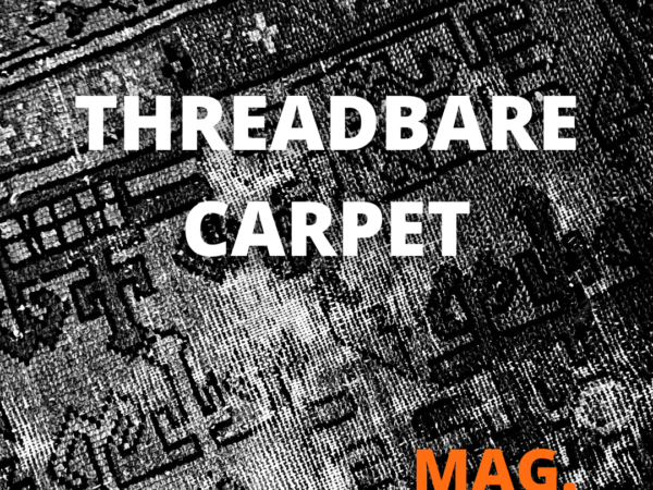 THREADBARE CARPET – single