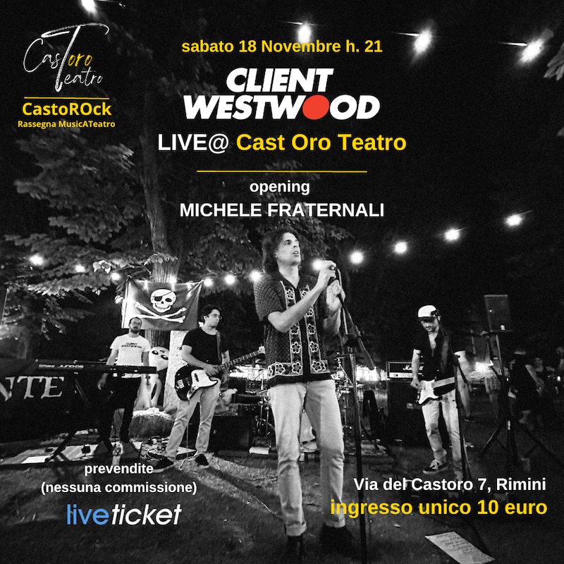 CLIENT WESTWOOD + MICHELE FRATERNALI – LIVE CLIENT WESTWOOD + MICHELE FRATERNALI – LIVE